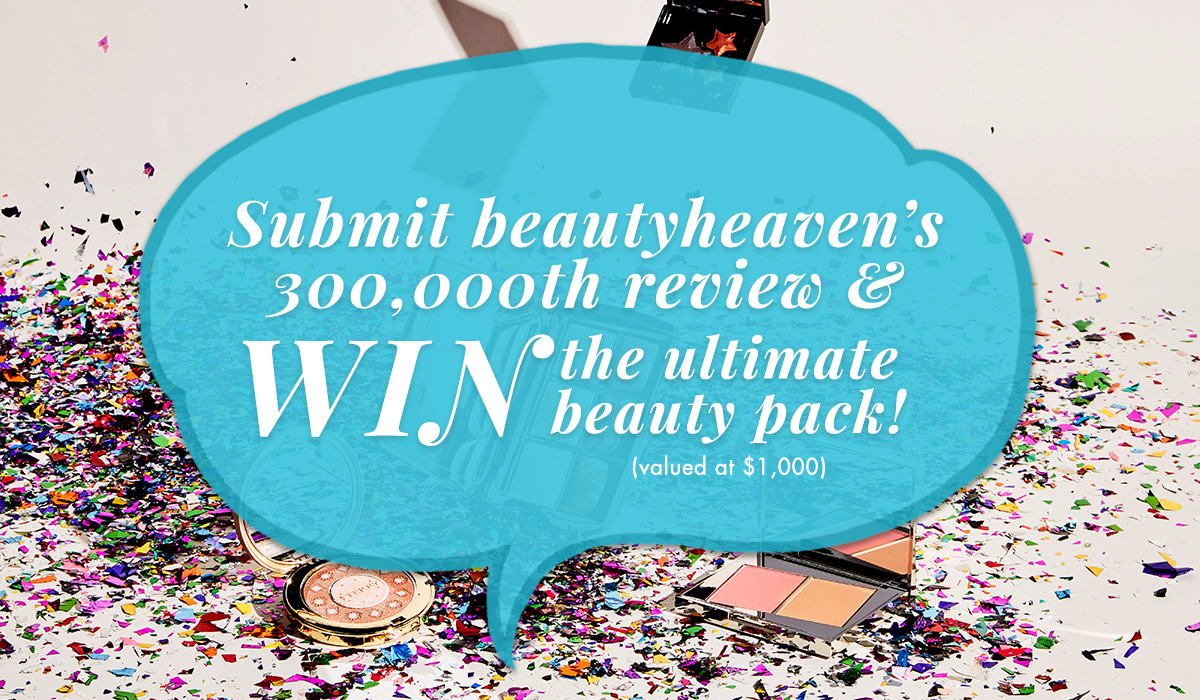 beautyheaven’s 300,000th review winner is…