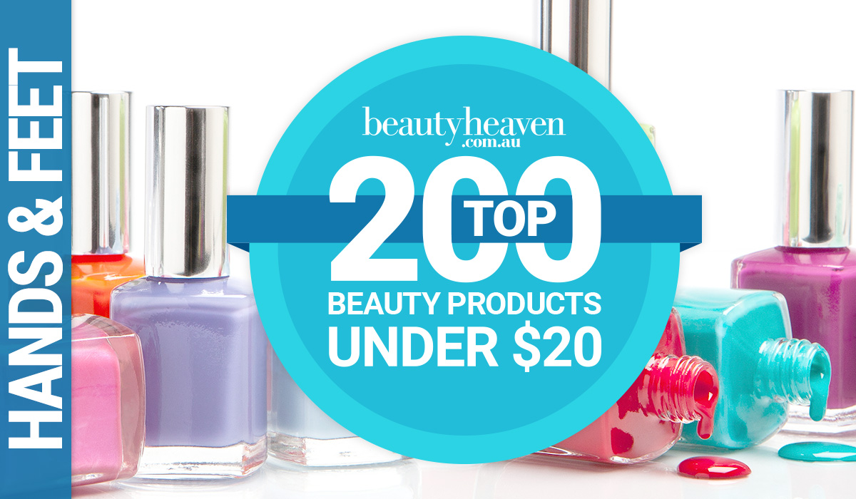 Top 200 Beauty Products Under $20 – Hands & Feet